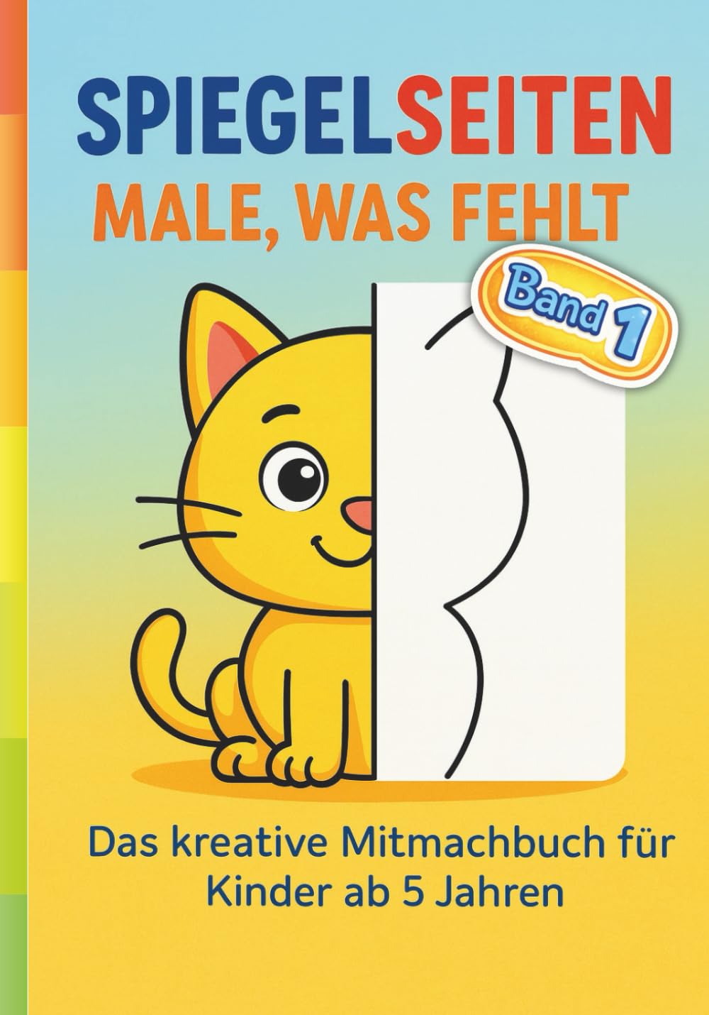 Buchcover: Spiegelseiten – Male, was fehlt! Band 1